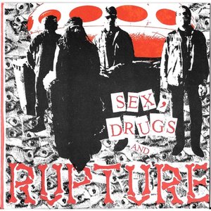 Image for 'Sex, Drugs And Rupture'