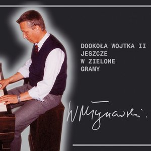 Image for 'Dookoła wojtka II - jeszcze w zielone gramy'