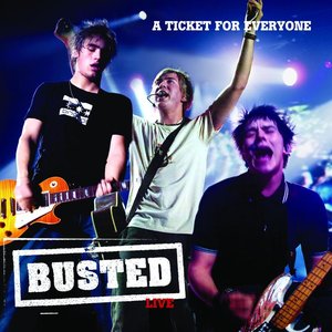 Image for 'A Ticket For Everyone: Busted Live'