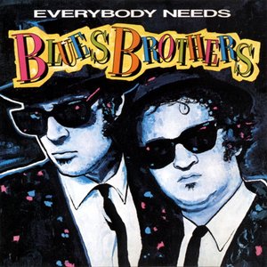 Image for 'Everybody Needs Blues Brothers'