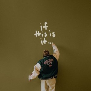Image for 'if this is it... - E.P.'