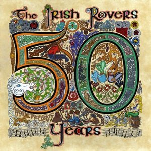 Image for 'The Irish Rovers 50 Years - Vol. 2'
