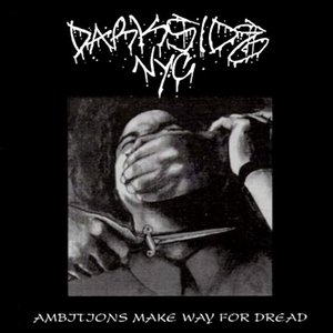 Image for 'Ambitions Make Way For Dread'