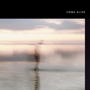 Imagem de 'Come Alive'