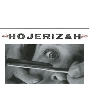 Image for 'Hojerizah'