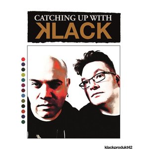 Image for 'Catching Up With Klack'