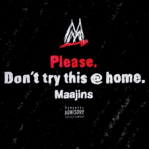 Image for 'dont try this @ home'