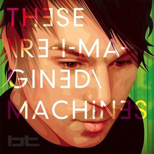 Zdjęcia dla 'These Re-Imagined Machines'