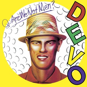 Image for 'Q: Are We Not Men? A: We Are Devo! (2009 Remaster; Deluxe Edition)'