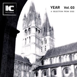 Image for 'ICR132 - V/A IC YEAR "Vol. 03 - A Selection From 2022"'