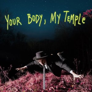 Image for 'Your Body, My Temple'