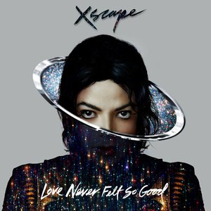 “Love Never Felt So Good”的封面