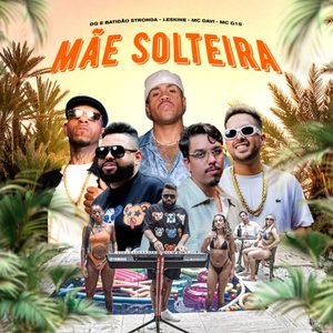 Image for 'Mãe Solteira'