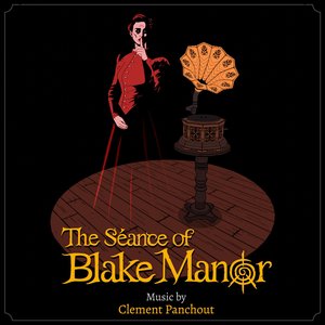 Immagine per 'The Séance of Blake Manor (Original Soundtrack)'