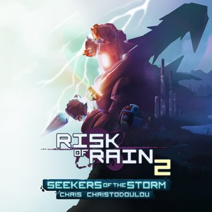 Image for 'Risk of Rain 2: Seekers of the Storm'