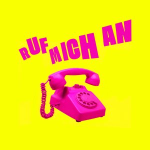 Image for 'Ruf mich an'