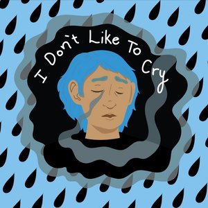 Zdjęcia dla 'I Don't Like to Cry - EP'