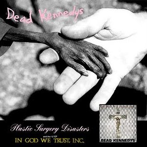 'Plastic Surgery Disasters/In God We Trust Inc.' için resim