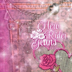 Bild für 'Hero Rider Jeans (Dun Dun Dun)'