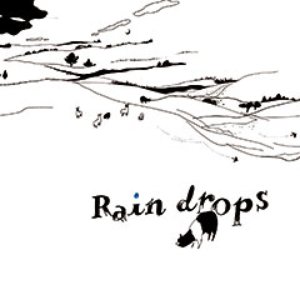 Image for 'Rain drops'