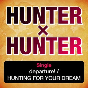 Image for '“HUNTER×HUNTER”Single'