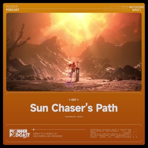 Image for 'Sun Chaser's Path（Original Game Soundtrack）'