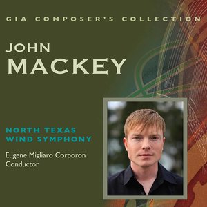 Immagine per 'Composer's Collection: John Mackey'