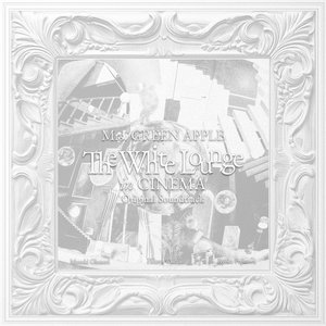 Изображение для 'The White Lounge in CINEMA (Original Soundtrack)'