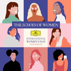Image for 'The Echoes of Women - International Women's Day 2024'