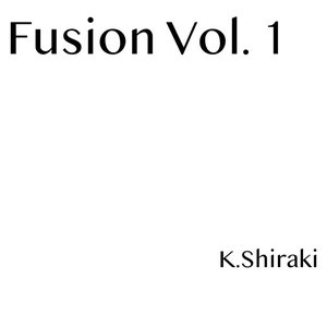 Image for 'Fusion Vol. 1'