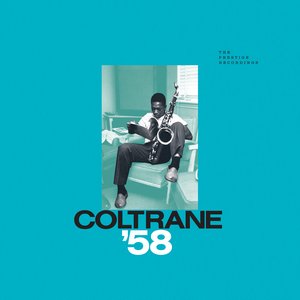 Imagem de 'Coltrane '58: The Prestige Recordings'
