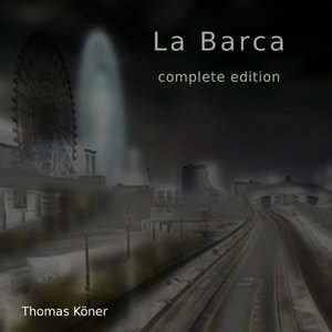 Immagine per 'La Barca (Complete Edition)'