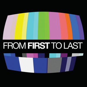 Bild für 'From First To Last'
