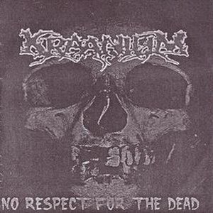 Image for 'No respect for the dead'