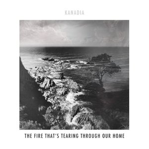 Image for 'The Fire That's Tearing Through Our Home'