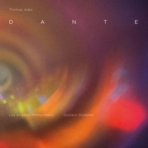 Image for 'Thomas Adès: Dante'