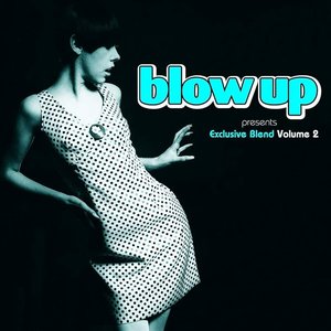 Image for 'Blow Up Presents Exclusive Blend Volume 2'