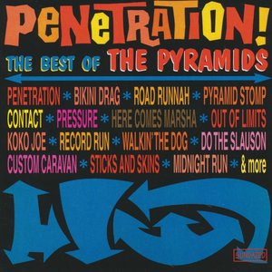 Image for 'Penetration! The Best Of The Pyramids'