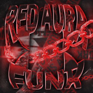 Image for 'RED AURA FUNK'