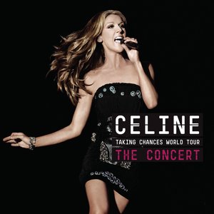 Image for 'Taking Chances World Tour: The Concert'