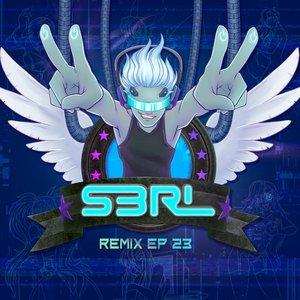 Image for 'S3RL Remix EP 23'
