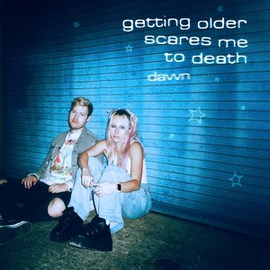 Bild für 'getting older scares me to death'