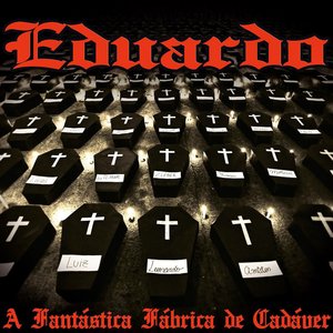 Image for 'A FANTASTICA FABRICA DE CADAVER'