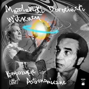 Immagine per 'Witkacy. Kompozycje Astronomiczne'
