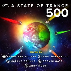 Immagine per 'A State of Trance 500 (Mixed by Armin van Buuren, Paul Oakenfold, Markus Schulz, Cosmic Gate & Andy Moor)'
