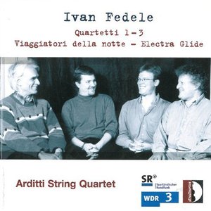 Image for 'Fedele: Quartetti 2 & 3, Viaggiatori della notte & Electra Glide'