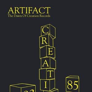 'Creation Artifact (The Dawn Of Creation Records 1983-1985)' için resim