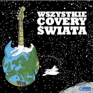 Image for 'Wszystkie Covery Swiata'