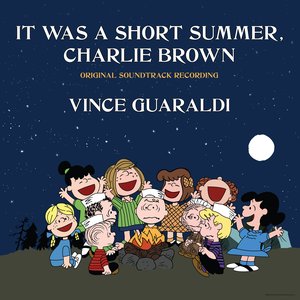 Image for 'It Was A Short Summer, Charlie Brown (Original Soundtrack Recording 55th Anniversary Edition)'
