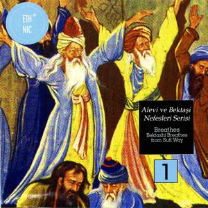 Image for 'Alevi Ve Bektaşi Nefesleri Serisi 1'